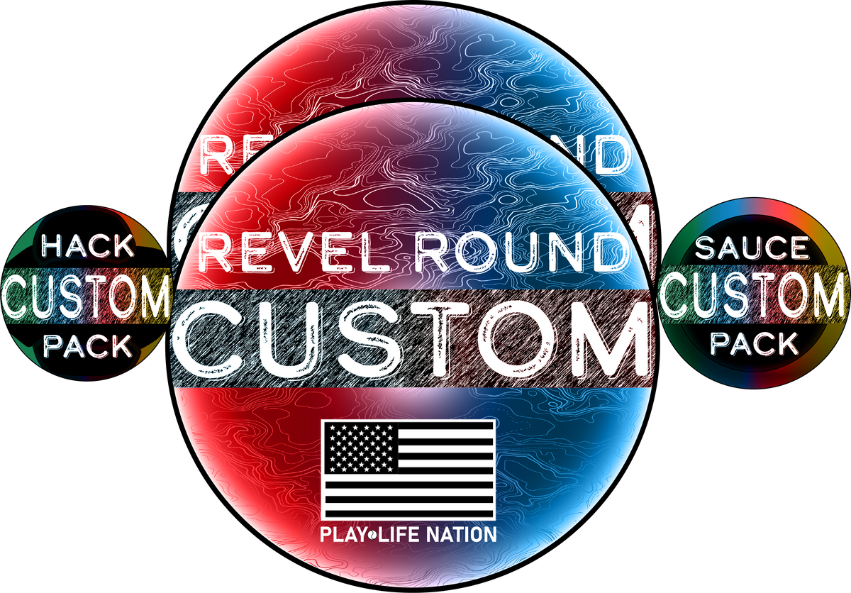 Custom Revel Round