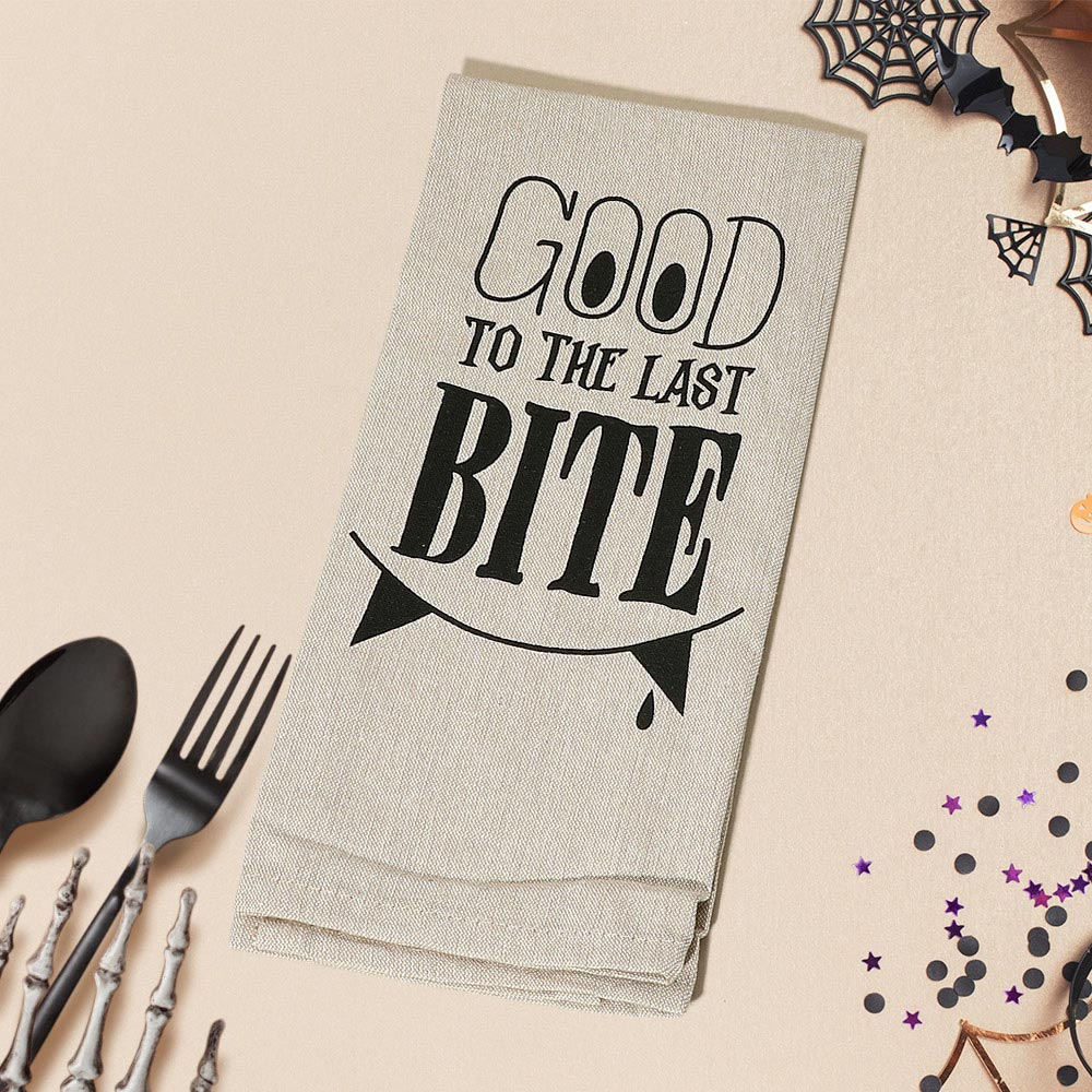 GOOD TO THE LAST BITE Halloween Message Kitchen Towel